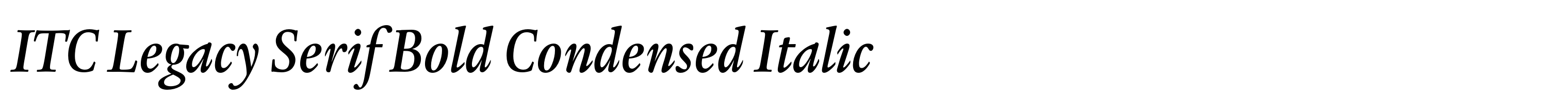 ITC Legacy Serif Bold Condensed Italic